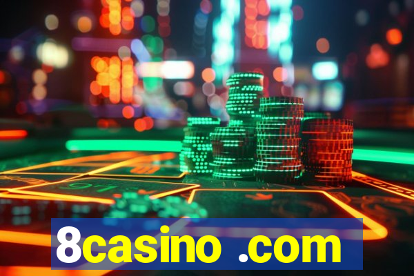 8casino .com